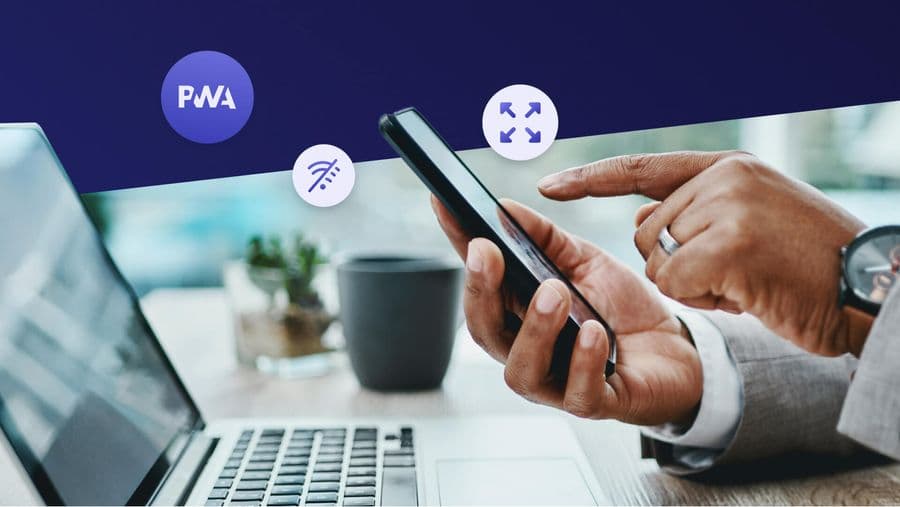 ما بعد متجر التطبيقات: لماذا PWAs هي السلاح السري